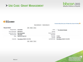 #bbcon
USE CASE: GRANT MANAGEMENT
 