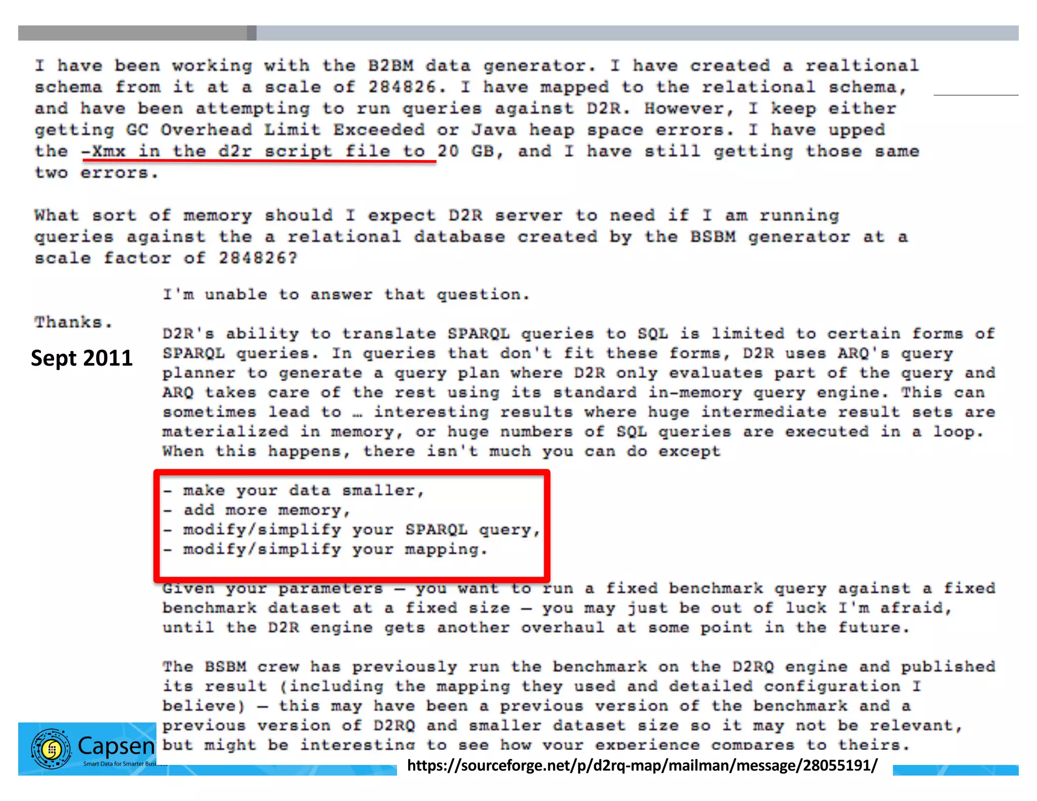 Smart Data for Smarter Business | © 2016 Capsenta | capsenta.com
https://sourceforge.net/p/d2rq-map/mailman/message/28055191/
Sept 2011
 