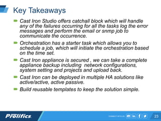 CONNECT WITH US:
Key Takeaways
 Cast Iron Studio offers catchall block which will handle
any of the failures occurring fo...