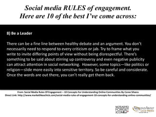 Social media RULES of engagement.<br />Here are 10 of the best I’ve come across: <br />6) Are You Adding Value?<br />This ...