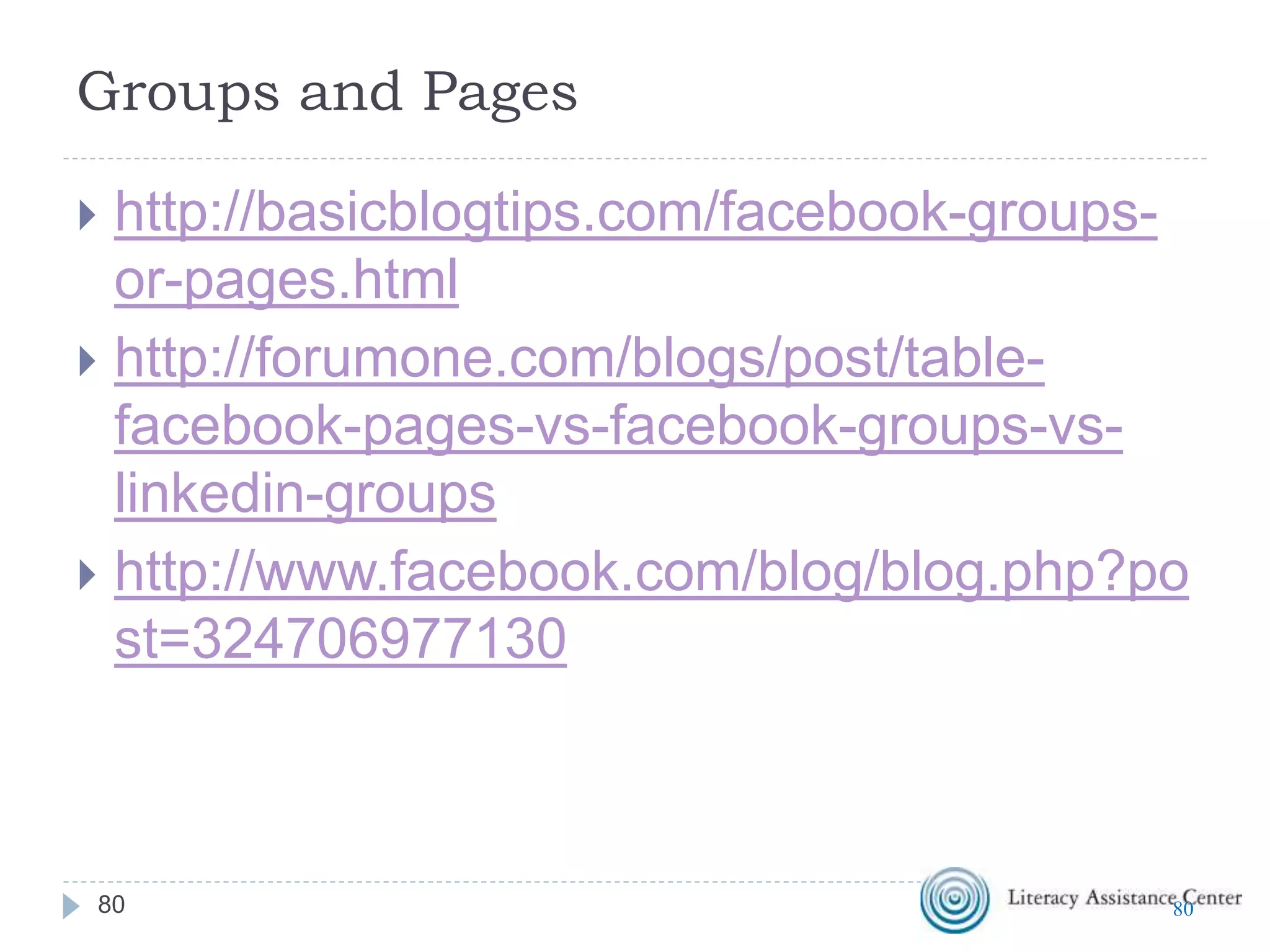 Facebook
 Groups
 Classes
 Small group
projects
 Pages
 Organization
 Agency
80
https://docs.google.com/spreadsheet/ccc?key=0AqvGpEsx6NZUdE9namRoa08xYml1dW
lRVnByVkZ2UVE#gid=080
 