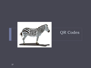 Google Search
Teach some basic research skills
 http://www.google.com/insidesearch/tipstricks/basics.
html
 http://news.distractify.com/geek/google-tips/
37
 