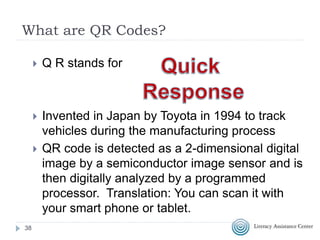 QR Codes
38
 
