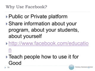 What is Facebook?
 Originally a form of online
yearbook
 Now a social media platform for
sharing all kinds of information
7474
 