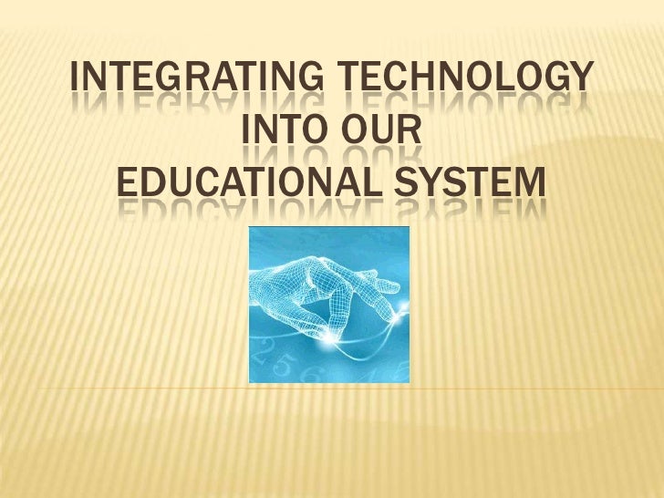 Integrating Technology Ppt Integrating Technology Ppt