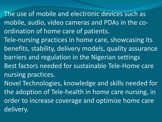Integrating Tele Nursing Into Home Care Nursing Services Power Point | PPTX