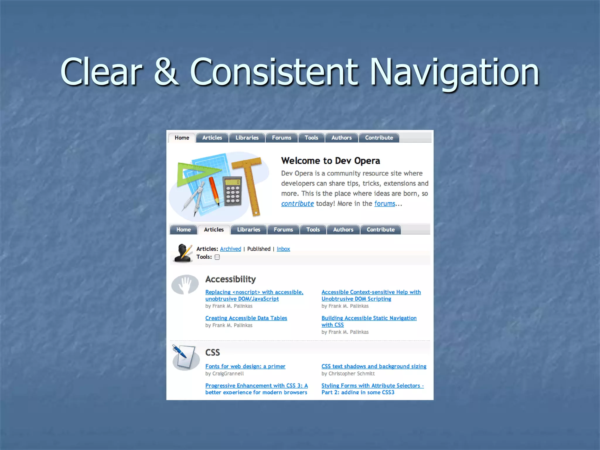 Clear & Consistent Navigation
 