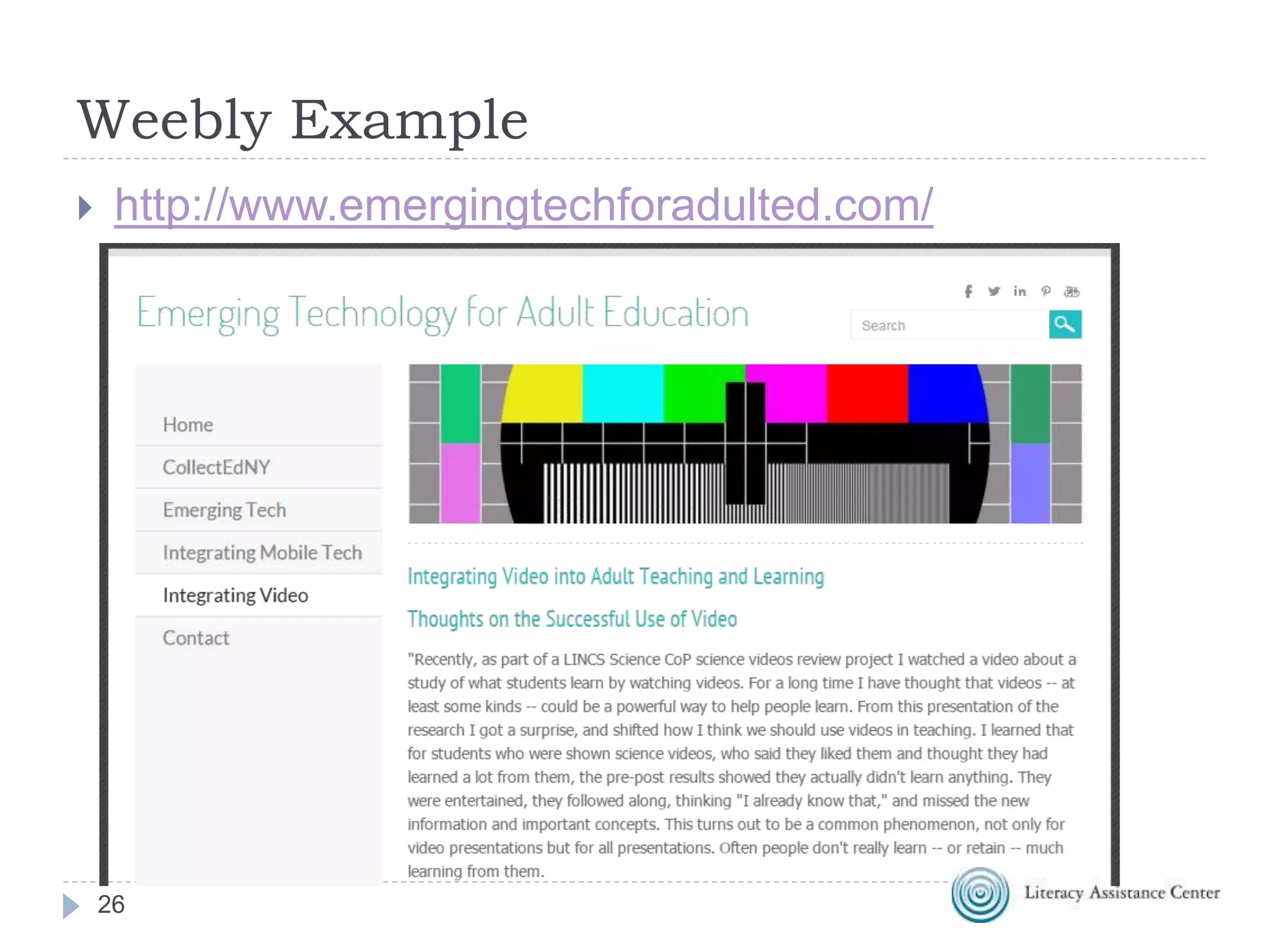 Weebly Example
26
 http://www.emergingtechforadulted.com/
 