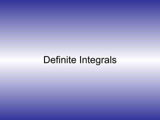 Definite Integrals 