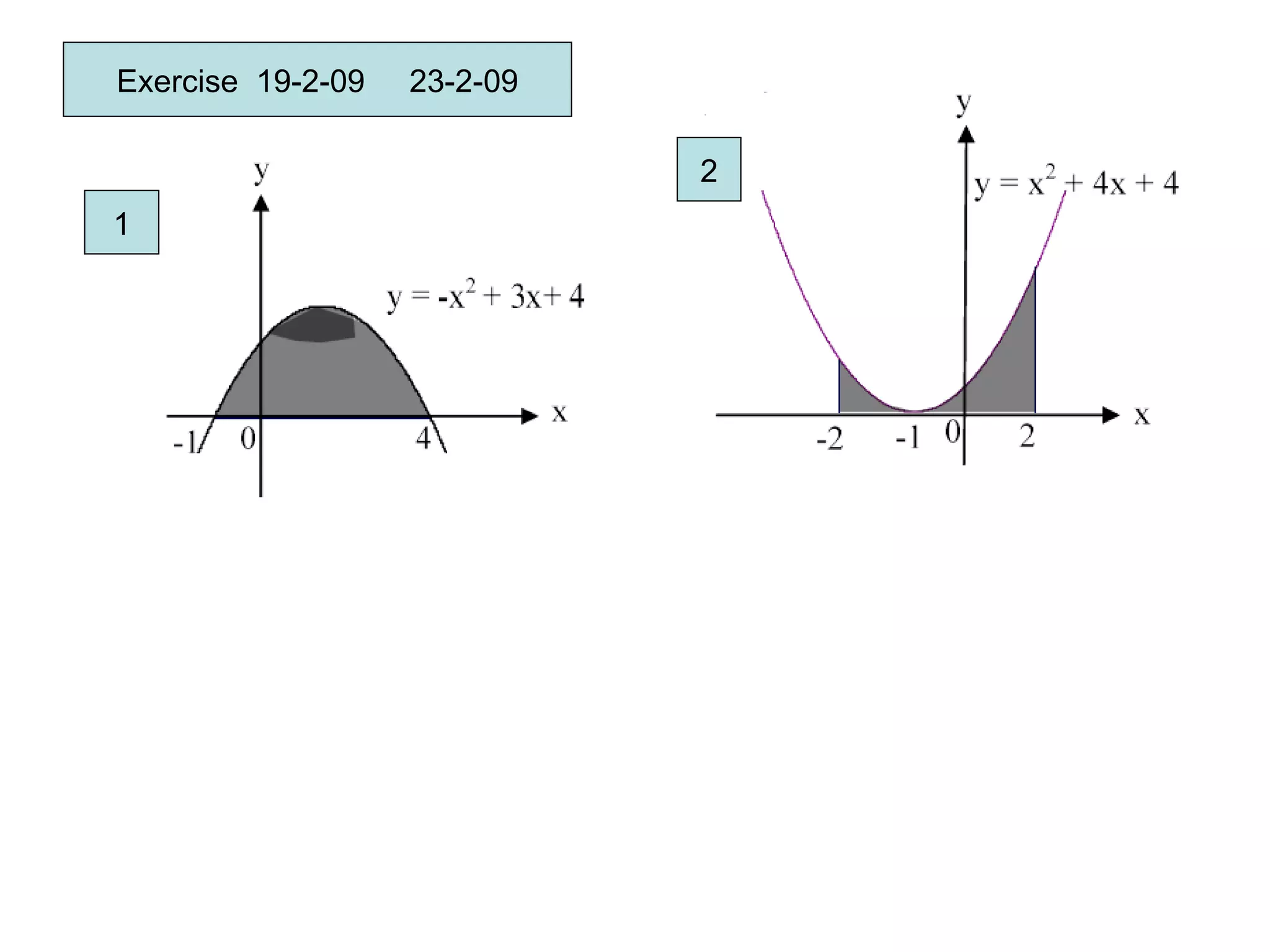 Exercise  19-2-09  23-2-09 1 2 