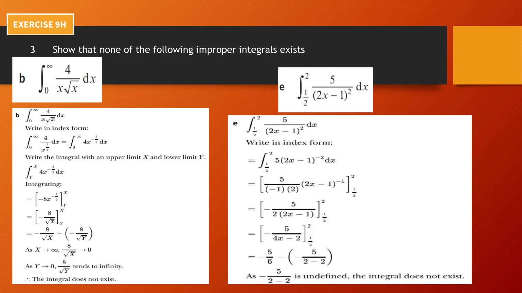 3 Show that none of the following improper integrals exists
 