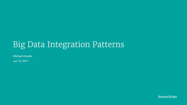 Integration Patterns for Big Data Applications | PPT