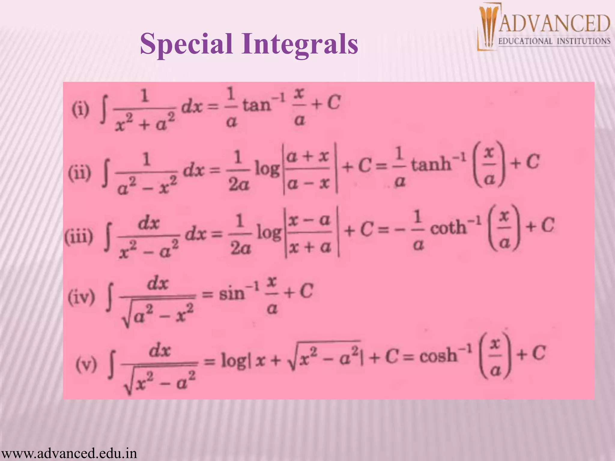 Special Integrals
www.advanced.edu.in
 