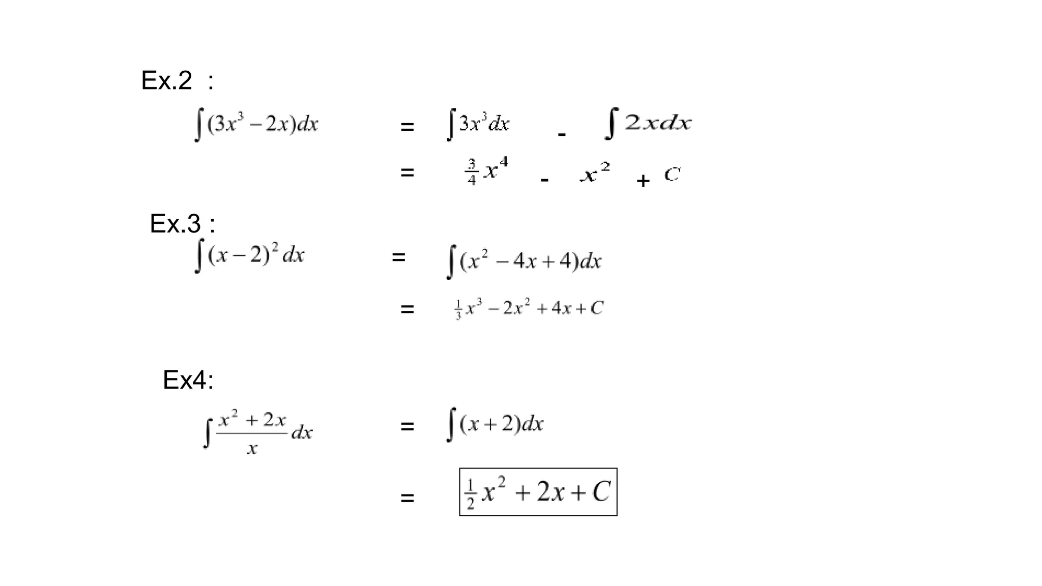 Ex.2 :
= -
- +
=
=
=
Ex.3 :
Ex4:
=
=
 