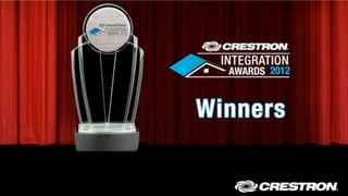 2012 Crestron Integration Award Winners