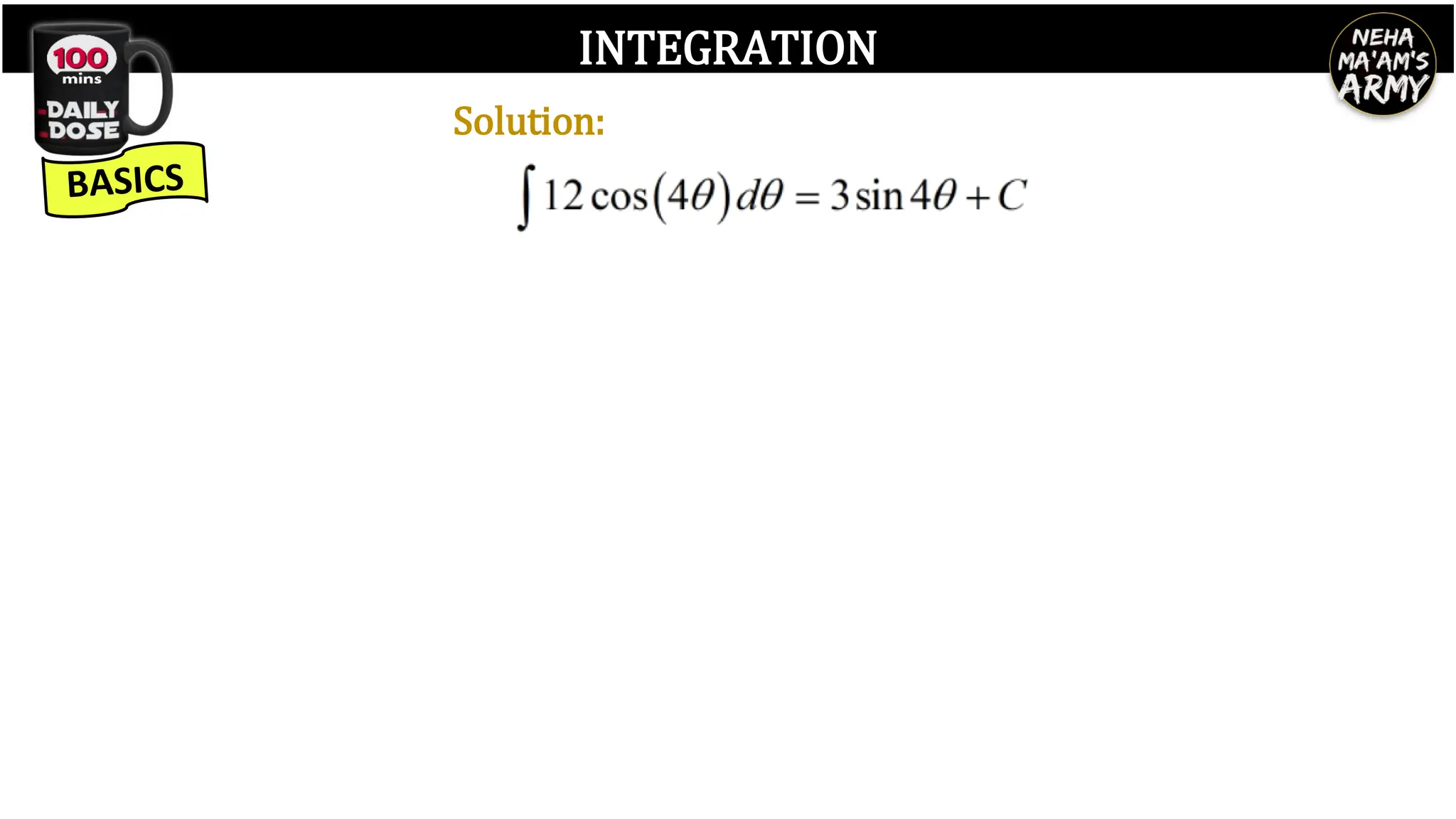 INTEGRATION
Solution:
 