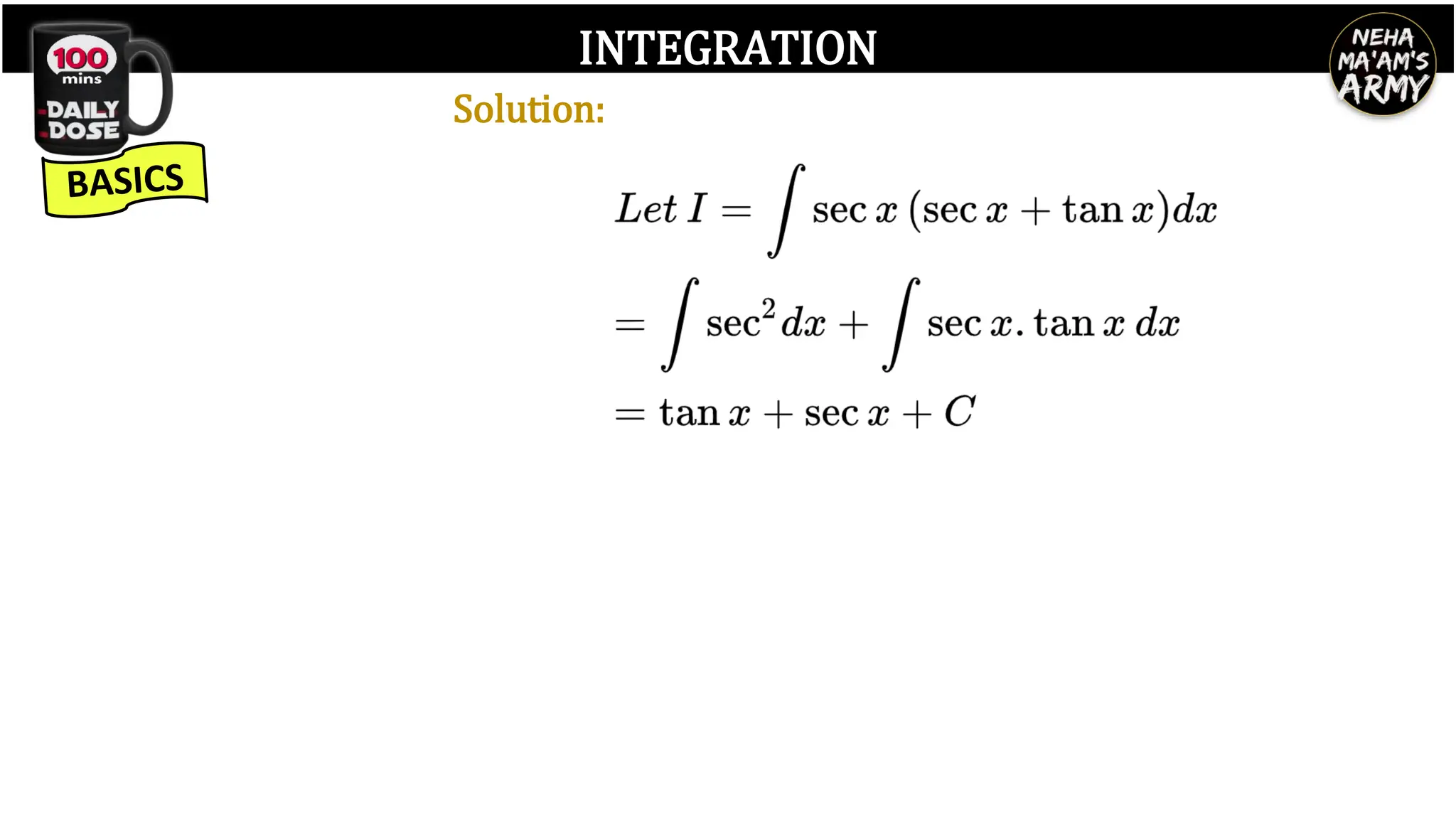 INTEGRATION
Solution:
 