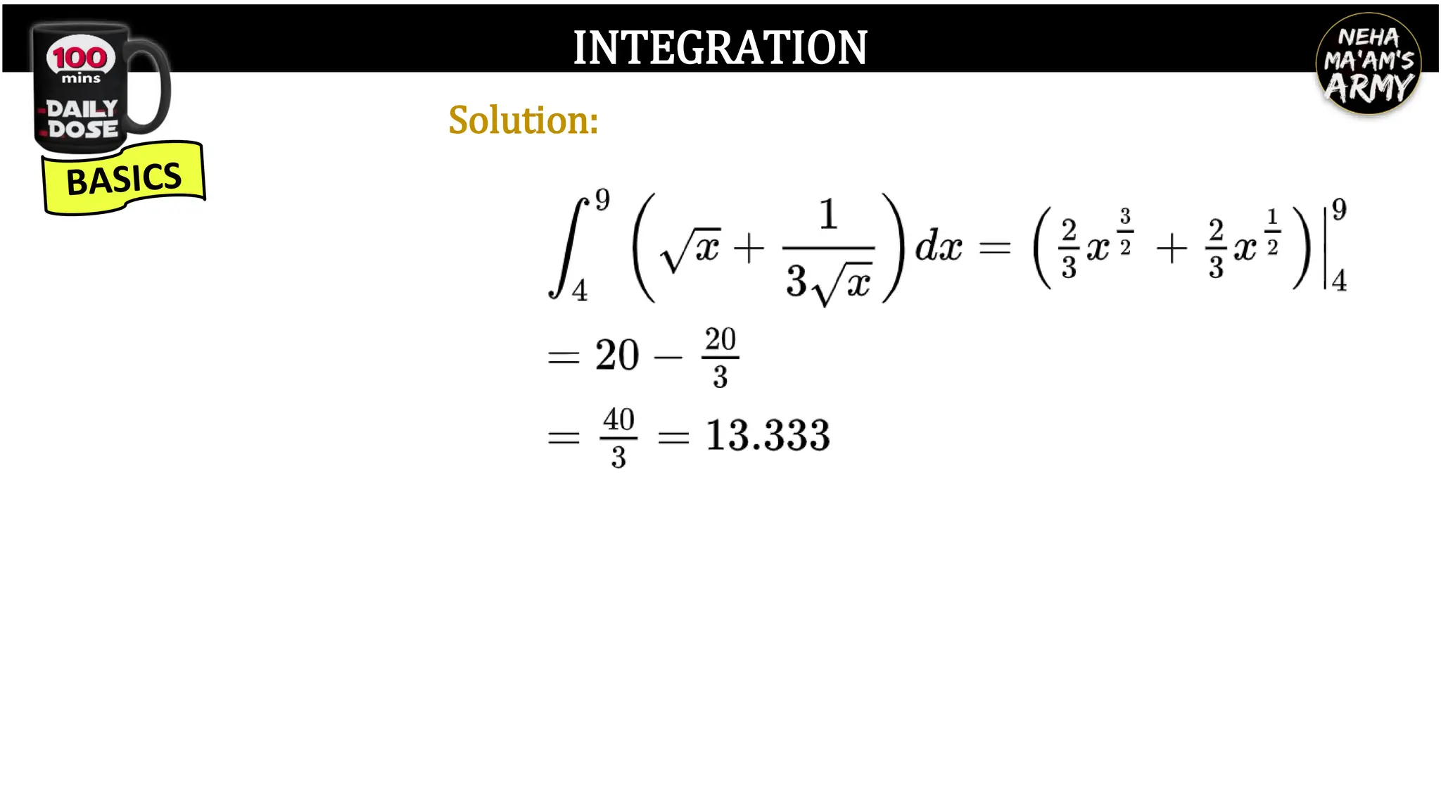 INTEGRATION
Solution:
 