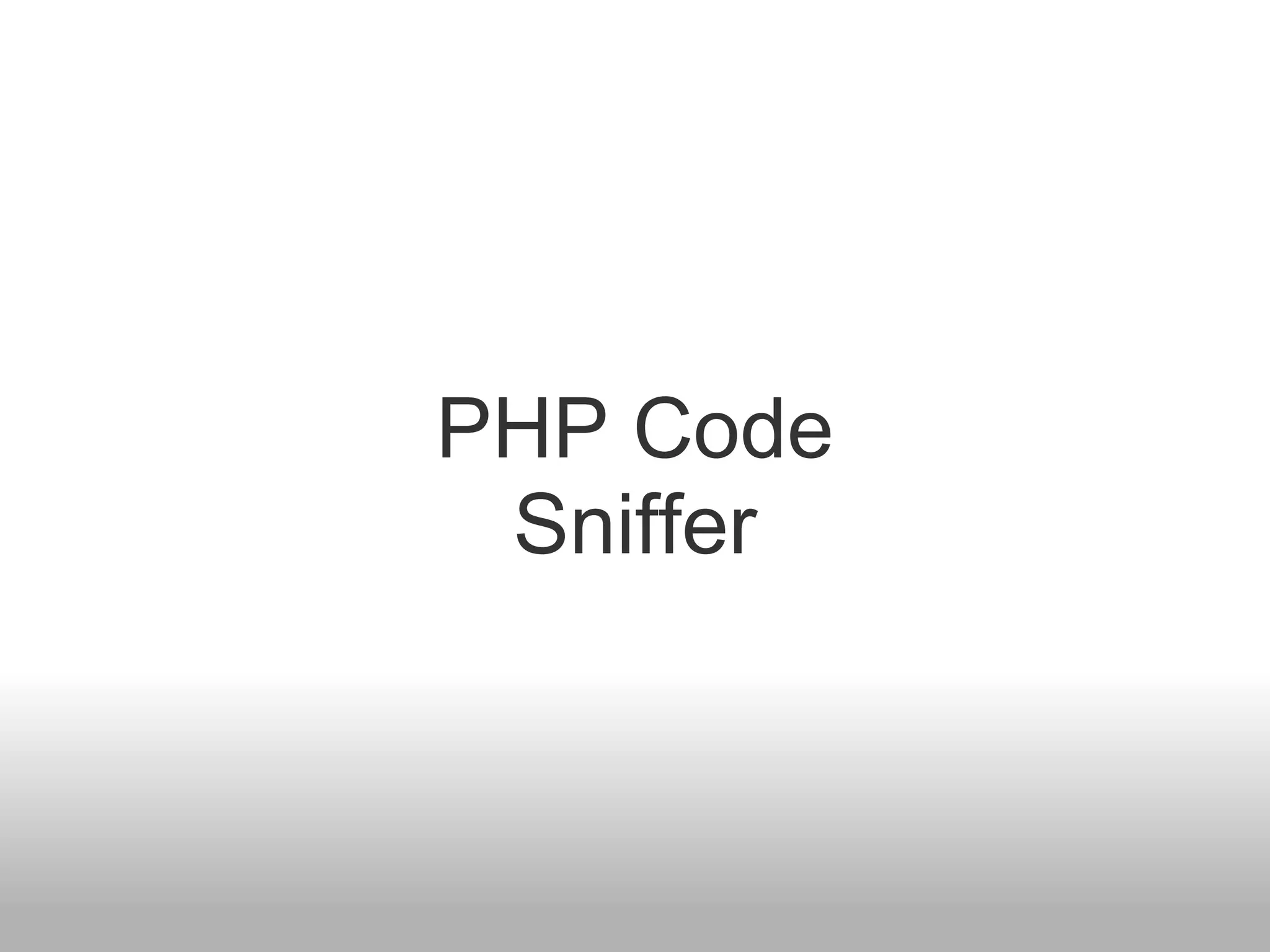 PHP Code Sniffer 