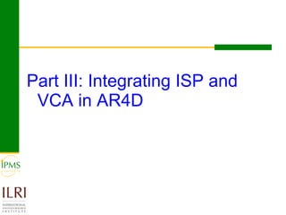Integrating innovation systems perspective and value chain analysis into agricultural R4D: issues and challenges