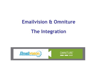 Emailvision & Omniture The Integration 