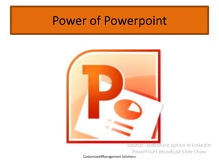 Photo Show

Customized Management Solutions

 