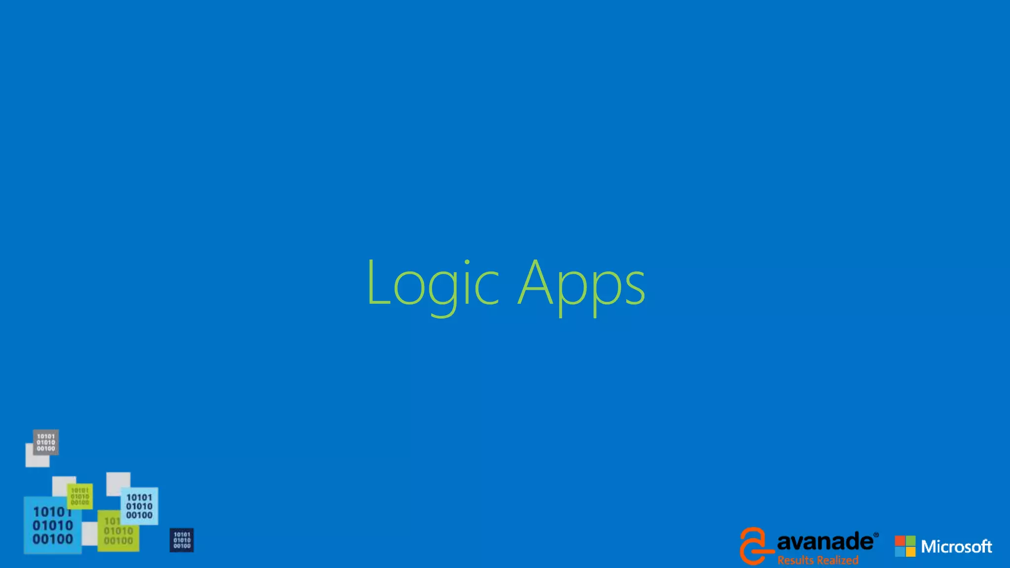 Logic Apps
 