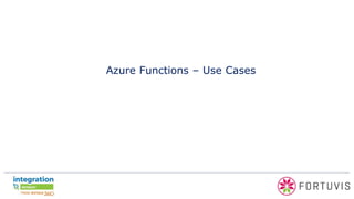 Azure Functions – Use Cases
 
