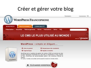Créer	
  et	
  gérer	
  votre	
  blog	
  
Remy	
  Exelmans	
  -­‐	
  IFAG	
  Réunion	
  -­‐	
  
Intégra(on	
  NTIC	
  -­‐	...