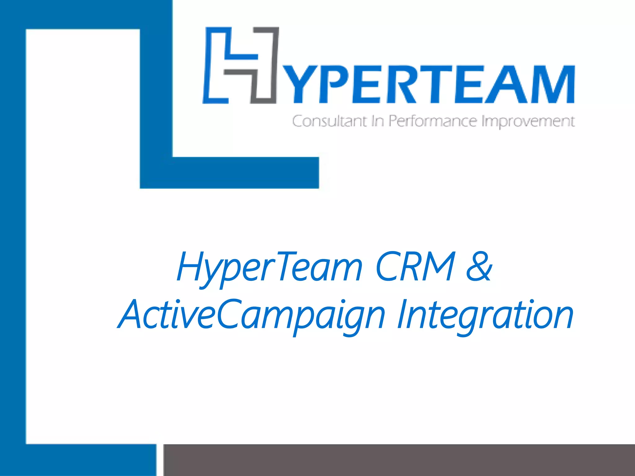 HyperTeam CRM &
ActiveCampaign Integration
 