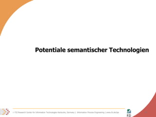 Potentiale semantischer Technologien 