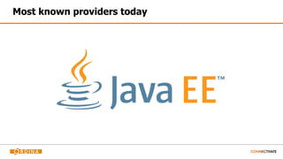 Most known providers today
 