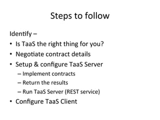 Agile2013 - Integration testing in enterprises using TaaS - via Case Study