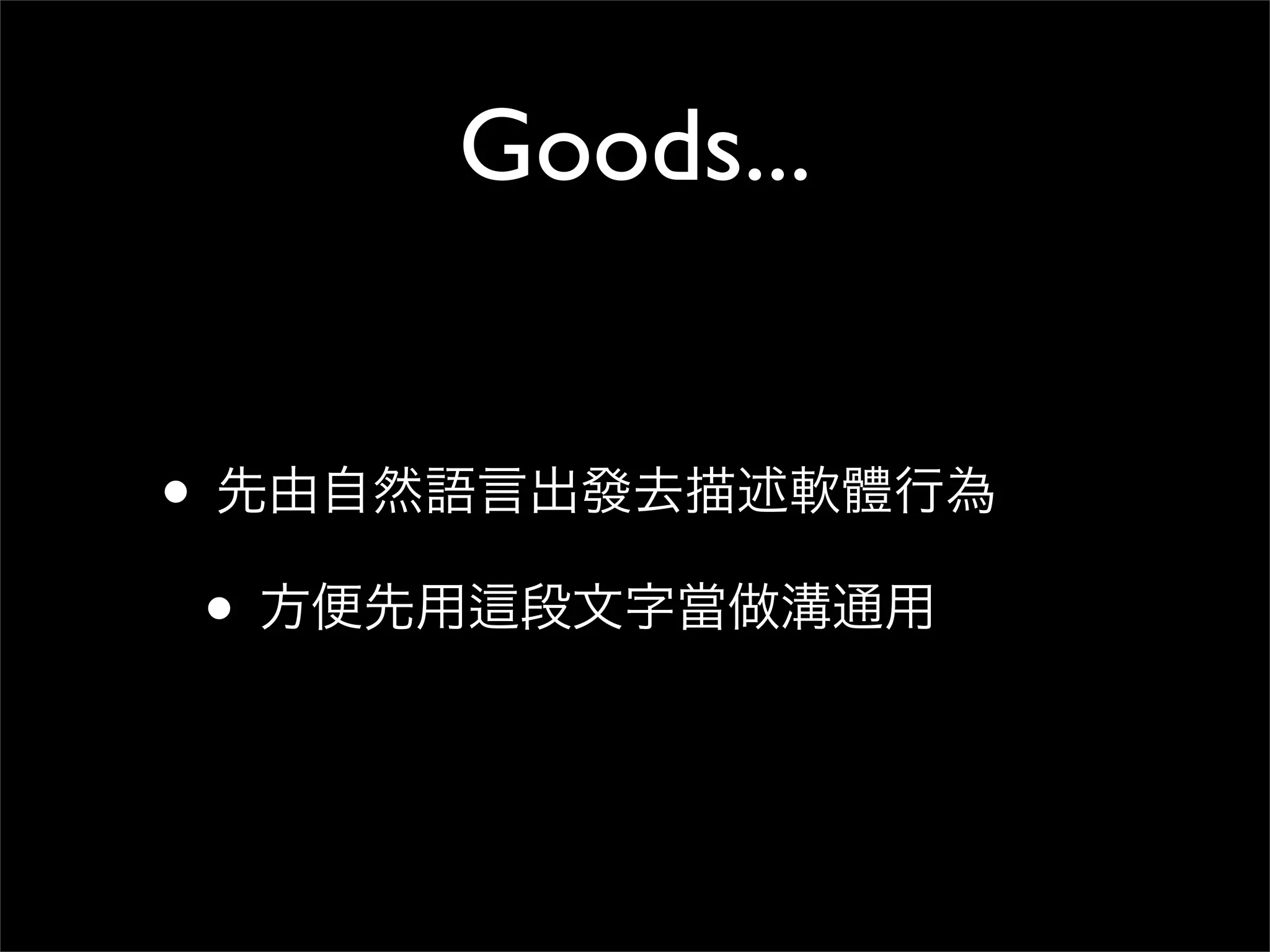 Goods...


•
    •
 