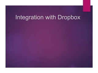 Integration with Dropbox
 