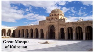 Great Mosque
of Kairouan
 