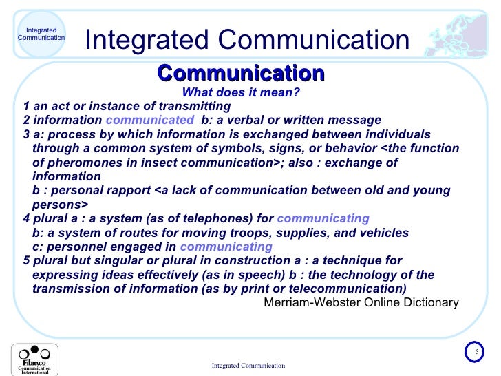 Integrated Communication