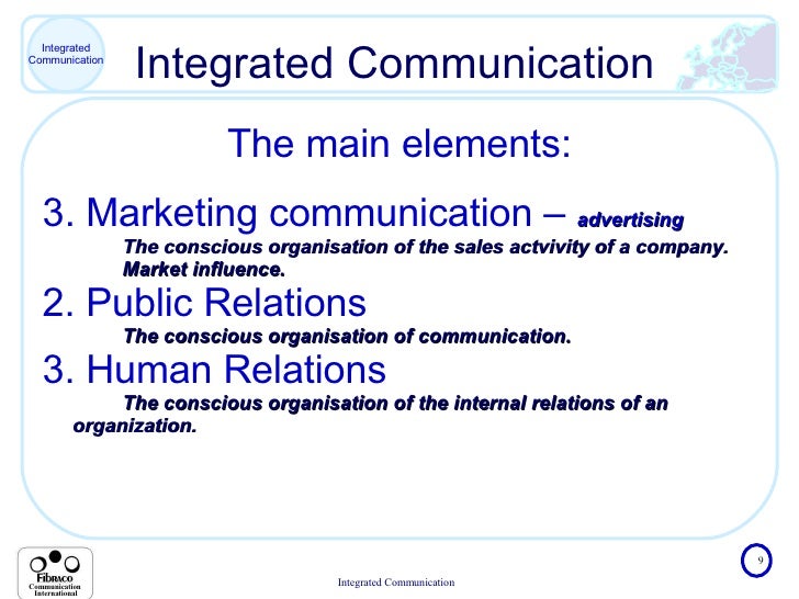Integrated Communication
