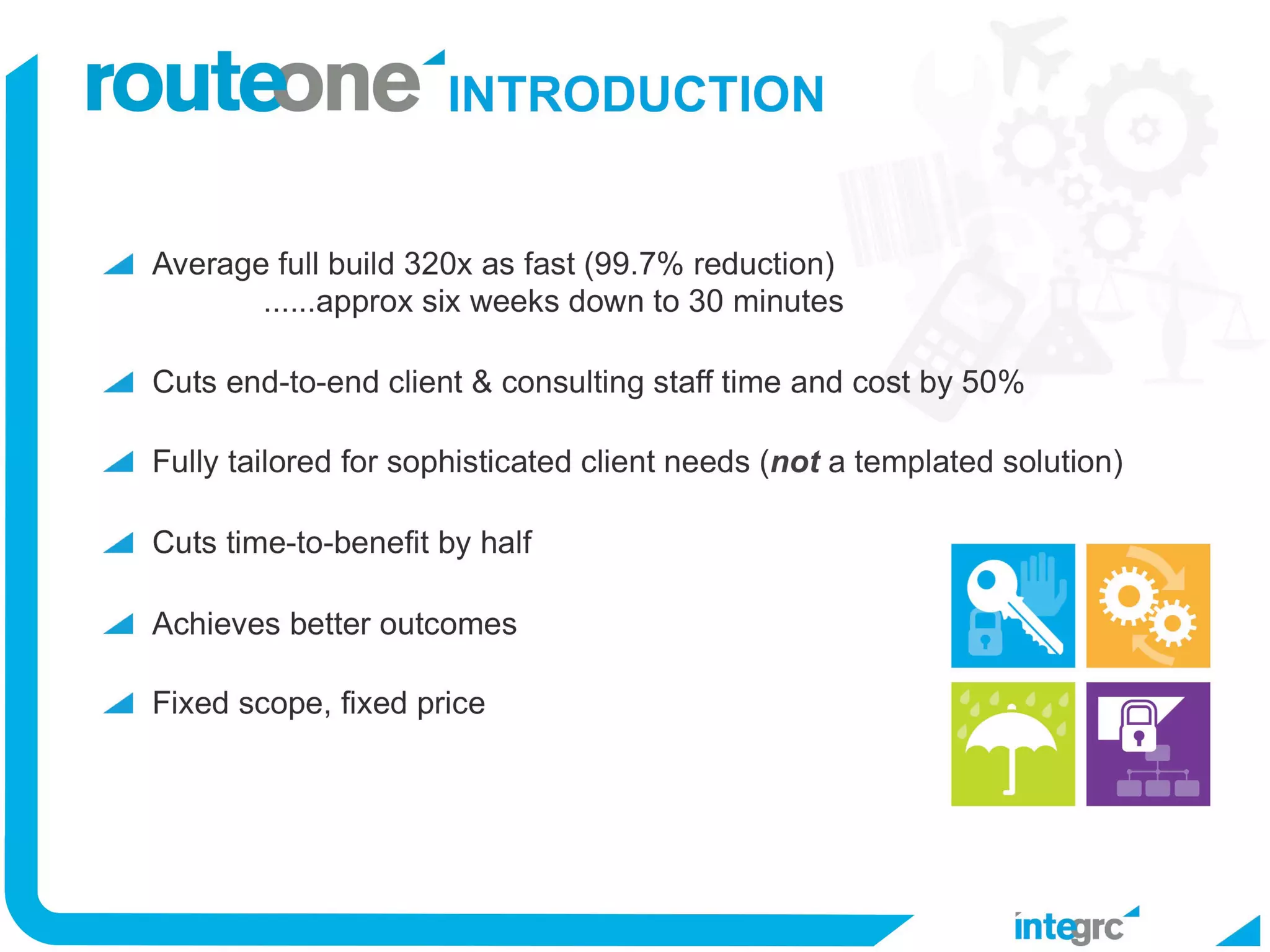 RouteONE from Integrc; the fastest way to implement SAP GRC