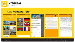 www.integreat-app.de Folie 7 | Tür an Tür e.V. | Wertachstr. 29 | 86153 Augsburg
Das Frontend: App
 