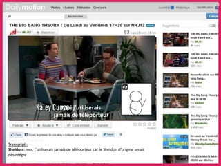 13



                                       Aujourd’hui j’ai fait
                                       une conférence sur
                                         l’accessibilité
                                      Web, plus précisément
                                              sur...




          Transcript :                Moi j’utiliserais
                                jamais de téléporteur
          Yannick Pavard (Sys-Tech) : aujourd’hui j’ai fait une conférence sur l’accessibilité Web,
          plus précisément sur un standard au Gouvernement qui s’appelle SGQuery-008 qui est pas
          mal influencé des WCAG et ma présentation était plutôt axée sur l’intégration avec les CMS.
          J’avais pris les CMS Wordpress et Typo3 comme outils de démonstration…




Transcript :
Sheldon : moi, j’utiliserais jamais de téléporteur car le Sheldon d’origine serait
désintégré
 