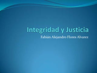 Fabián Alejandro Flores Alvarez
 