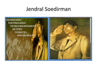 Jendral Soedirman
 