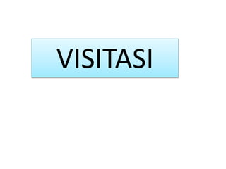 VISITASI
 