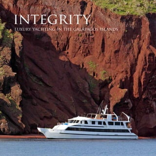 integrity
luxury yachting in the galápagos islands
 