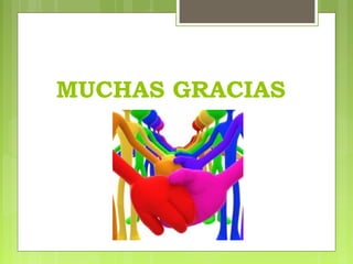 MUCHAS GRACIAS
 
