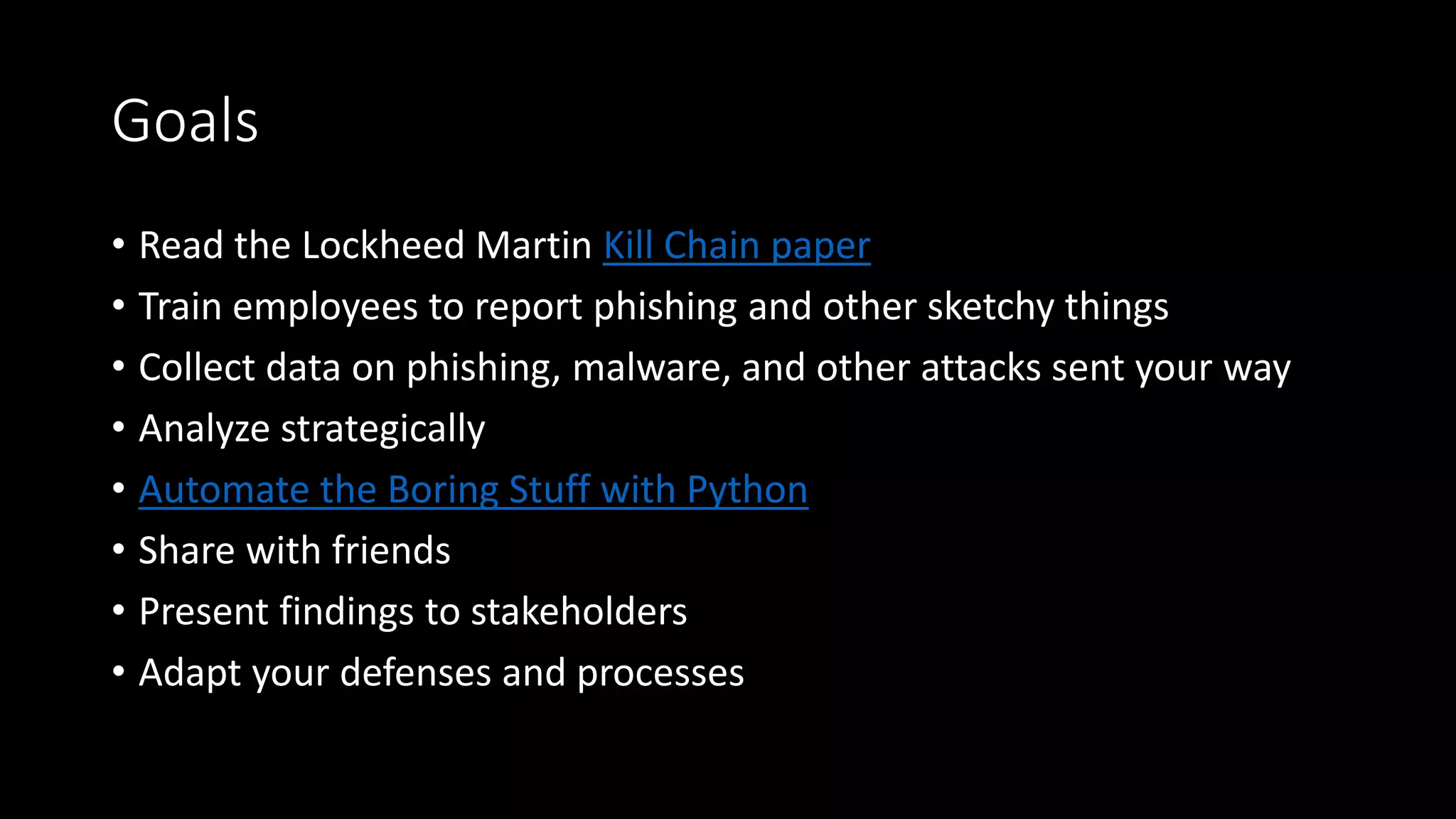 Your own network is your best
intel source
No one knows you better than you
 