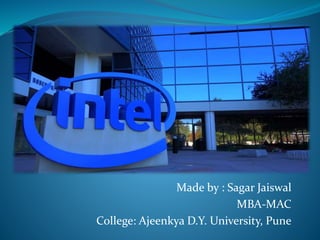 Made by : Sagar Jaiswal
MBA-MAC
College: Ajeenkya D.Y. University, Pune
 