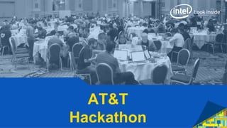 AT&T
Hackathon
 