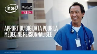 Intel Health & Life Sciences | Make it Personal
 